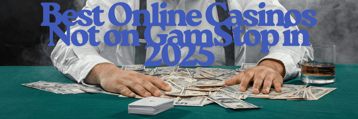 Discovering Non Gamstop UK Casinos Your Guide to Unrestricted Gaming 590034125